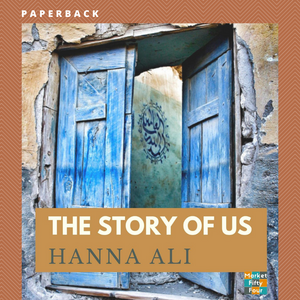 Hanna Ali's The Story of Us: A Collection of Short Stories on Somali Womanhood (Paperback)